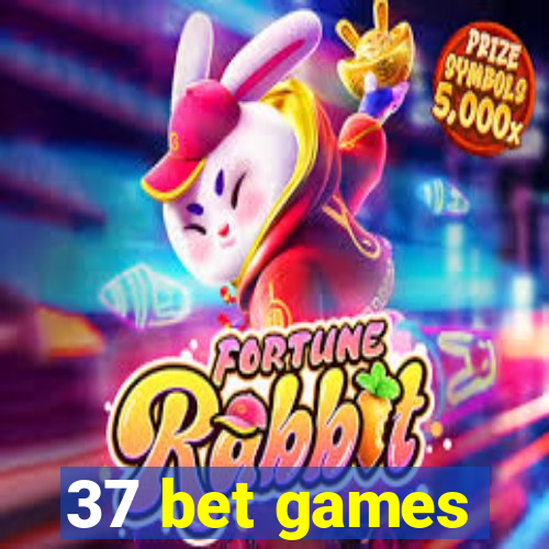 37 bet games
